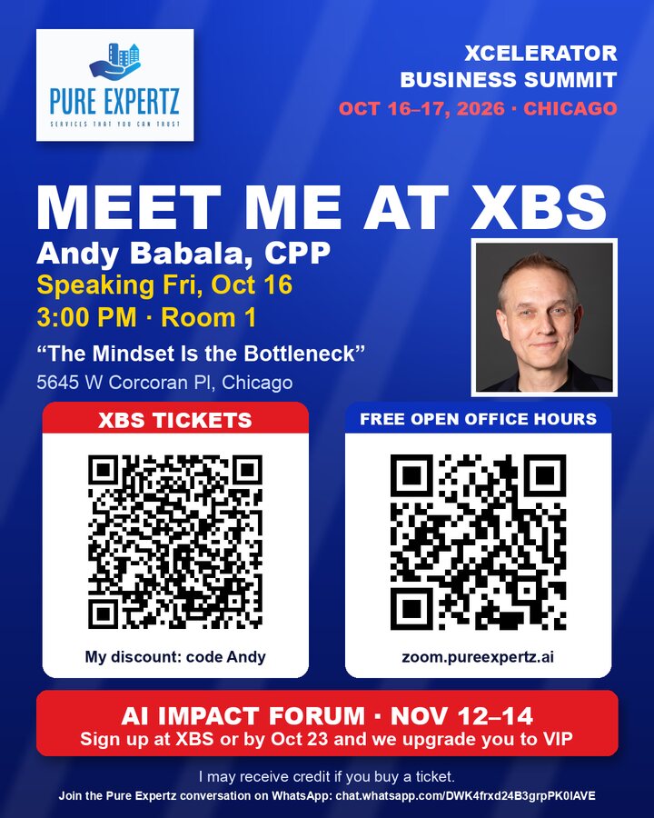 Meet me at XBS: Andy Babala, CPP, speaking Fri Oct 16, 3:00 PM, Room 1, 5645 W Corcoran Pl, Chicago. QR codes for XBS tickets (code Andy) and free Open Office Hours.
